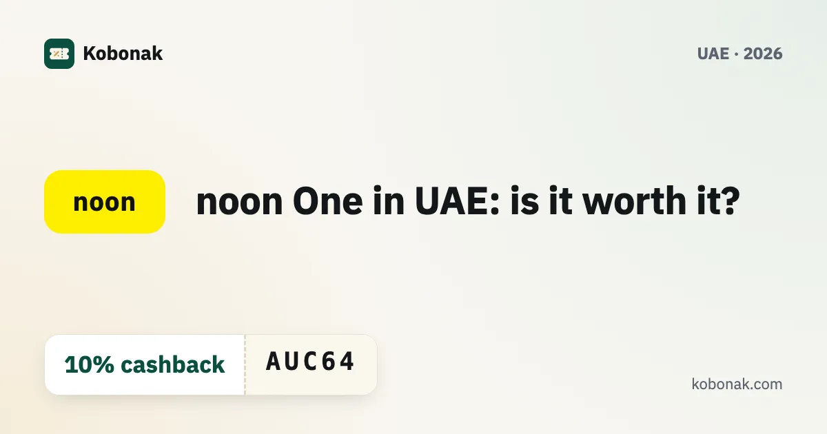 noon One in UAE: is it worth it?