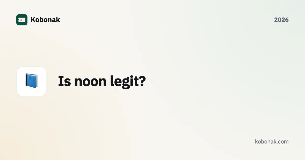 Is noon legit?