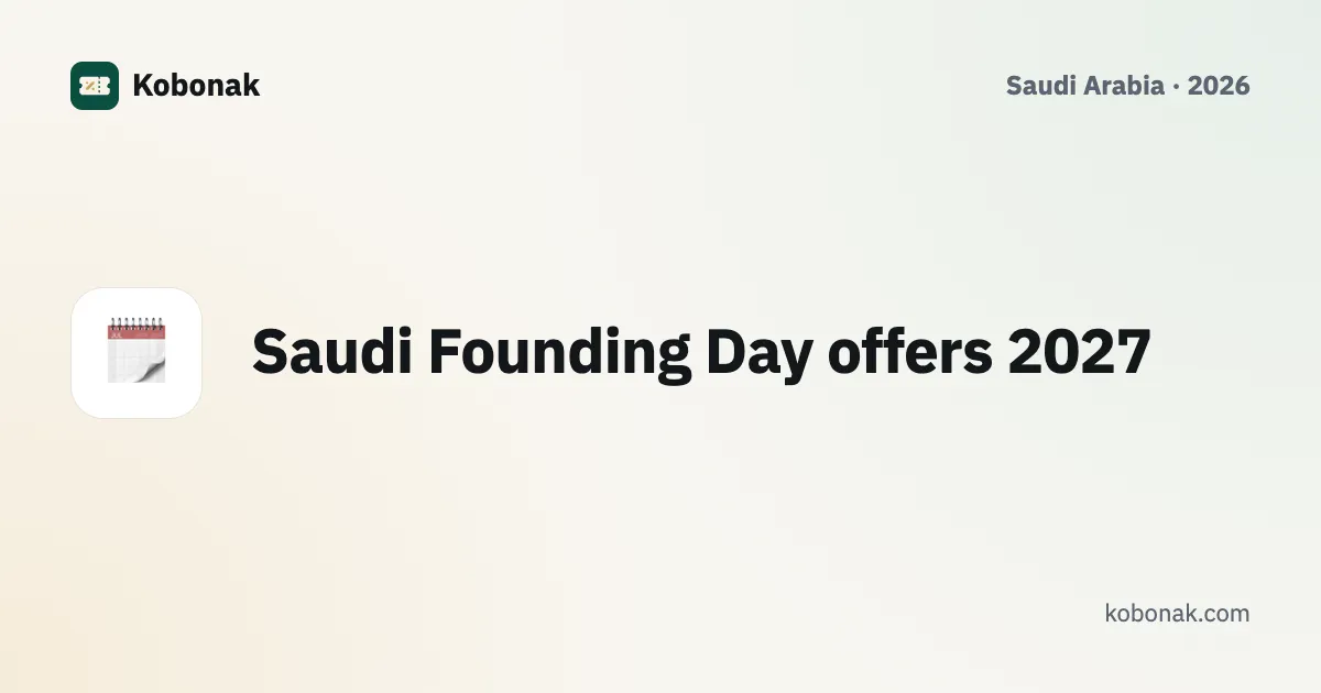 Saudi Founding Day offers 2027