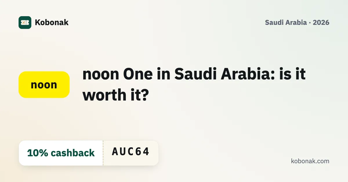 noon One in Saudi Arabia: is it worth it?